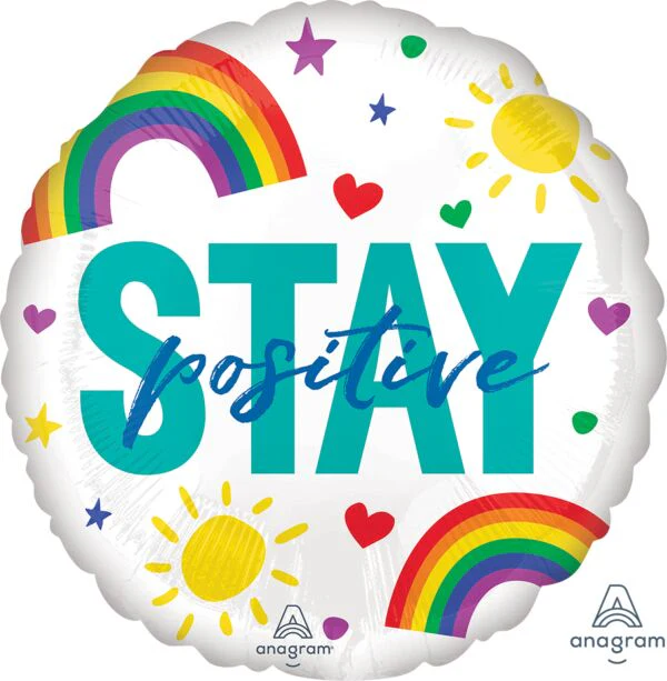 52517" Stay Positive We Got This