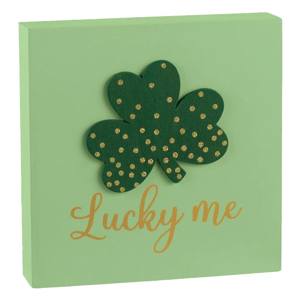 Lucky Me Square Standing Plaque